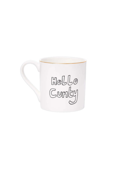 Hello Cunty Mug