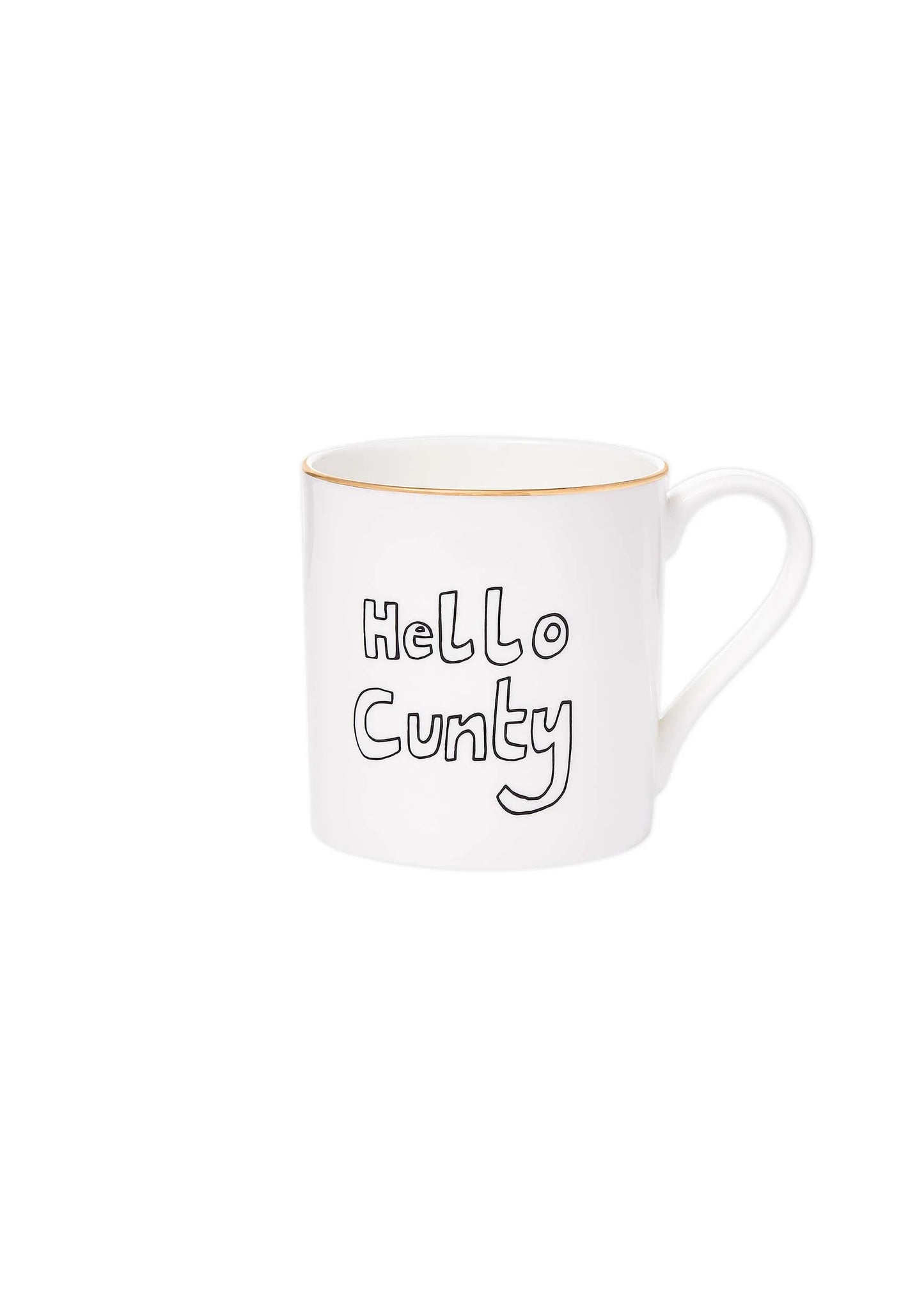Hello Cunty Mug